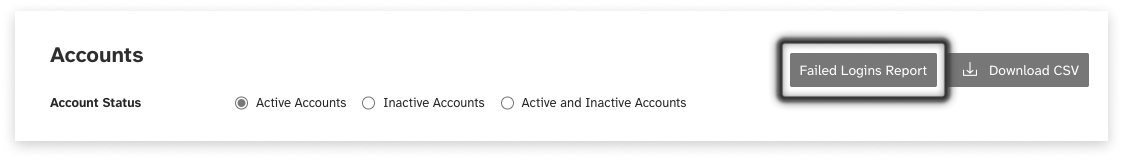 Black and white screeshot of the 'failed login report' button in the User Accounts tab